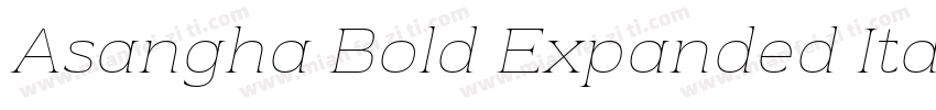 Asangha Bold Expanded Italic字体转换